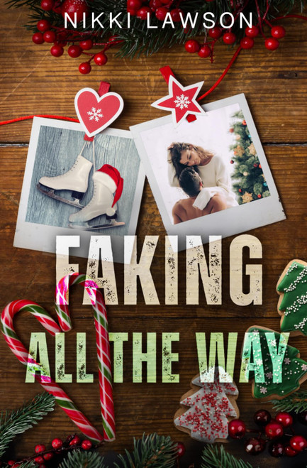 Faking All the Way