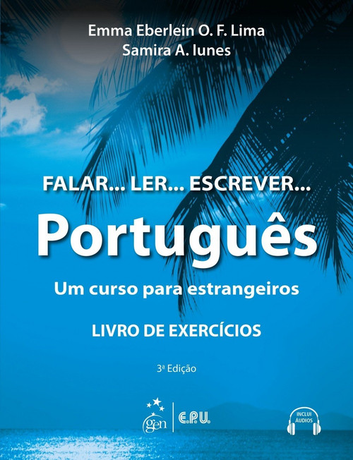 Falar Ler Escrever Português: um Curso Para Estrangeiros - Livro de Exercícios