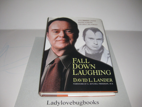Fall Down Laughing: How Squiggy Caught Multiple Sclerosis and Didn't Tell