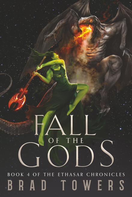 Fall of the Gods: Book 4 of the Ethasar Chronicles