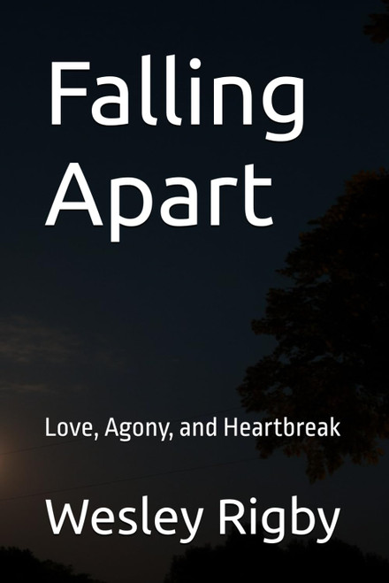 Falling Apart: Love, Agony, and Heartbreak