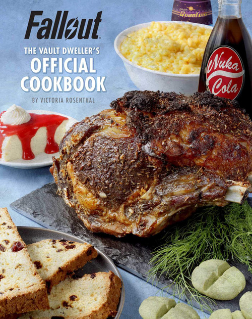 Fallout: The Vault Dweller's Official Cookbook Victoria Rosenthal
