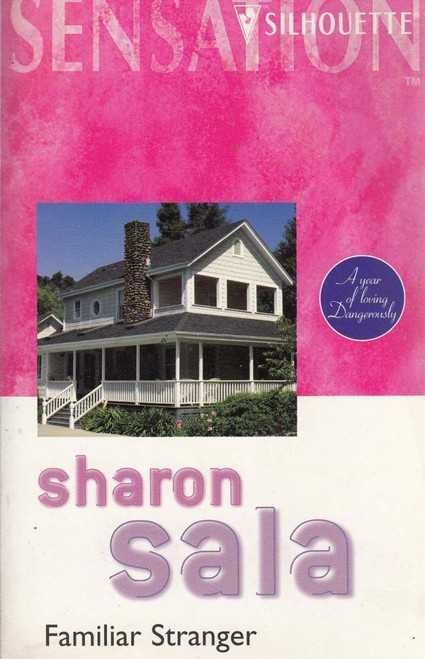 Familiar Stranger (A Year Of Loving Dangerously)