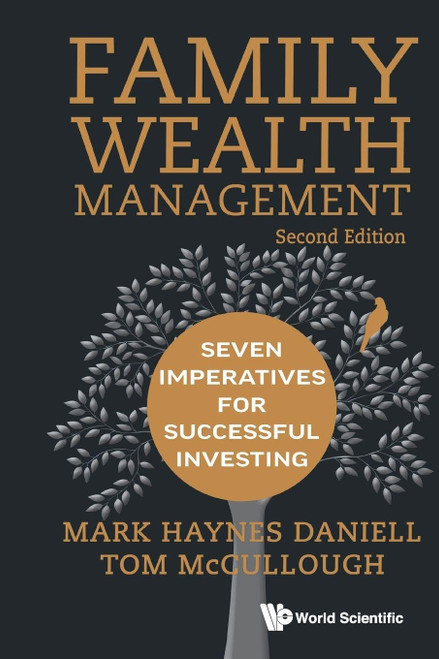 Family Wealth Management: Seven Imperatives For Successful Investing