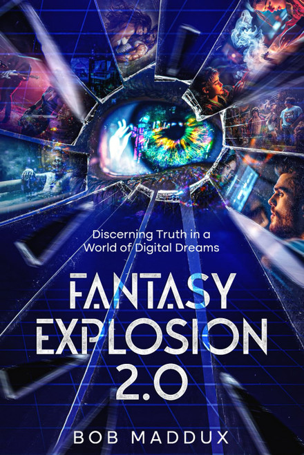 Fantasy Explosion 2.0: Discerning Truth in a World of Digital Dreams