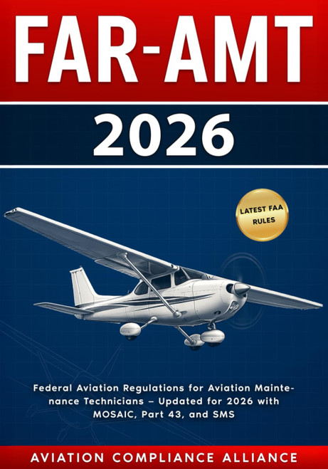 FAR-AMT 2026: Federal Aviation Regulations for Aviation Maintenance