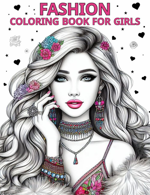 Fashion Coloring Book for Girls Ages 8-12 years old