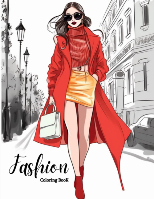 Fashionista Coloring Book: 40 Stylish Outfits to Color for Adult Women
