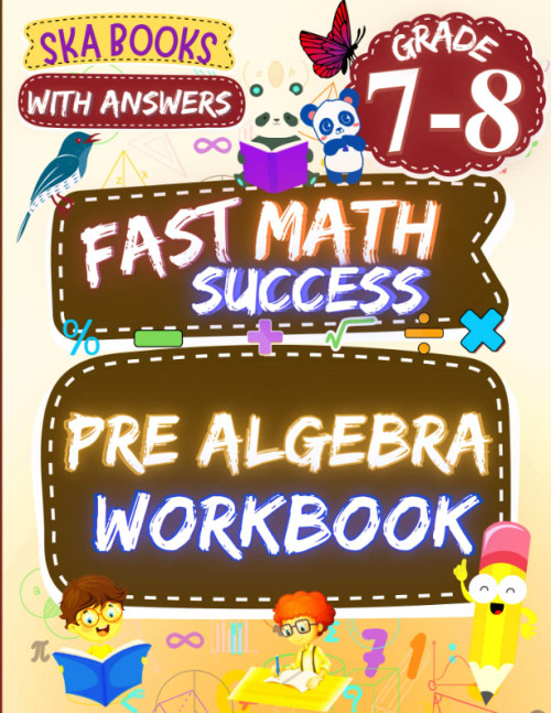 Fast Math Success: Pre Algebra Workbook Grade 7-8: Math Practice