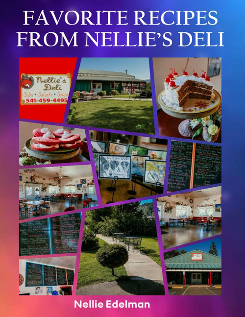 Favorite Recipes from Nellie's Deli