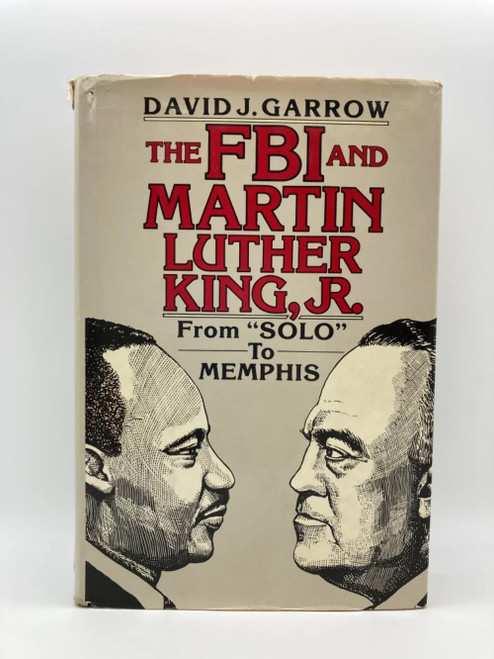 FBI and Martin Luther King, Jr: From "Solo" to Memphis