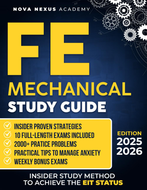 FE Mechanical Study Guide: The Ultimate Guide to Ace the FE Exam and Earn