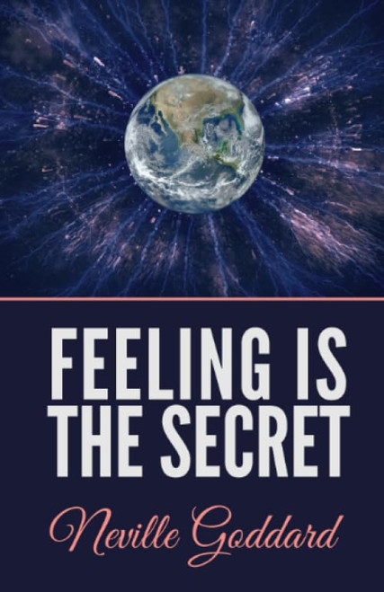 Feeling Is The Secret