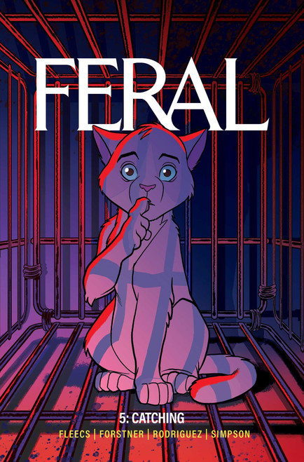 Feral Volume 5: Catching