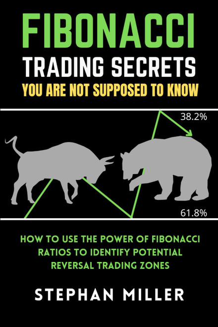Fibonacci Trading Secrets You Are Not Supposed to Know