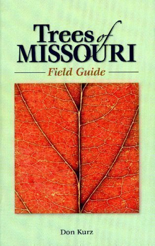 Field Guide: Trees of Missouri