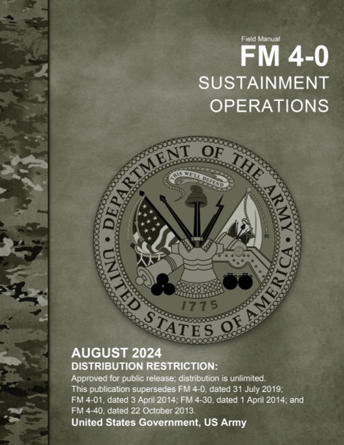 Field Manual FM 4-0 Sustainment Operations August 2024