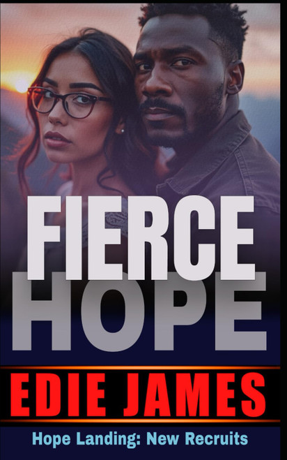 Fierce Hope (Hope Landing: New Recruits)