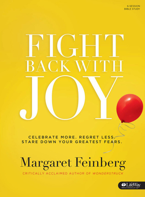 Fight Back With Joy: Celebrate More