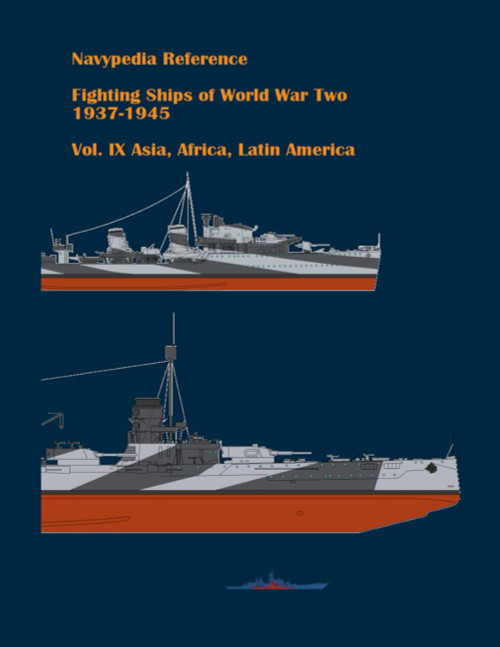 Fighting ships of World War Two 1937 - 1945. Volume IX. Asia