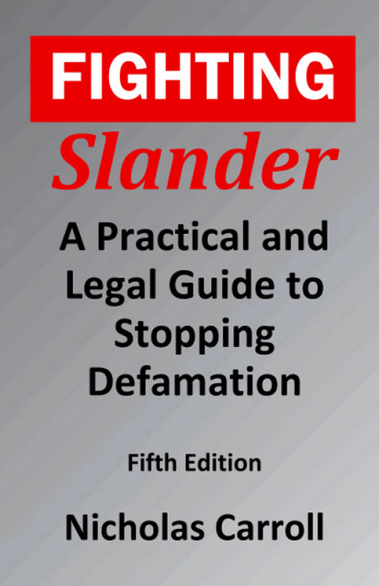 Fighting Slander: A Practical and Legal Guide to Stopping Defamation