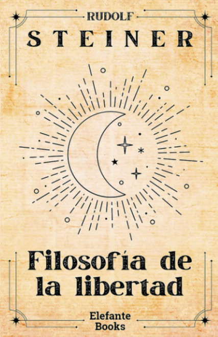 Filosofía de la libertad (Spanish Edition)