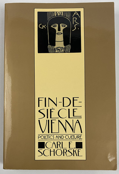 Fin De Siecle Vienna By Schorske Carl E