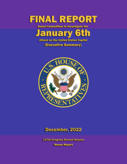 Final Report - Select Committee to Investigate the January 6th Attack on