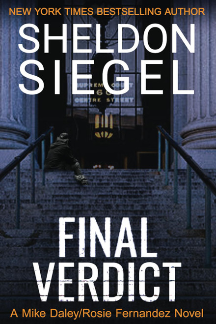 Final Verdict (Mike Daley/Rosie Fernandez Legal Thriller)