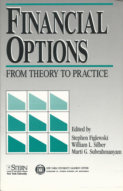 Financial Options: From Theory to Practice
