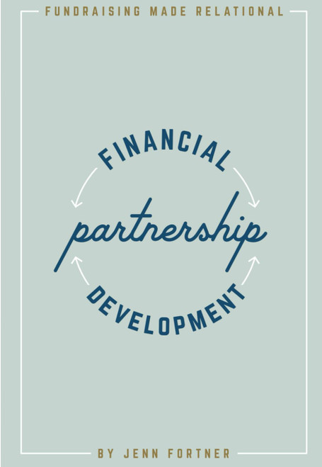 Financial Partnership Development: Fundraising Made Relational