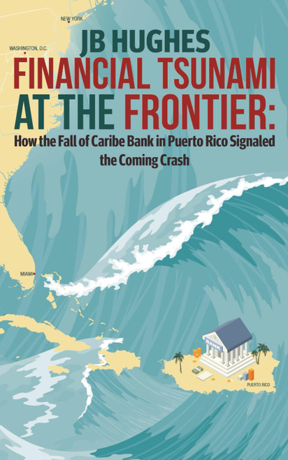 Financial Tsunami at the Frontier