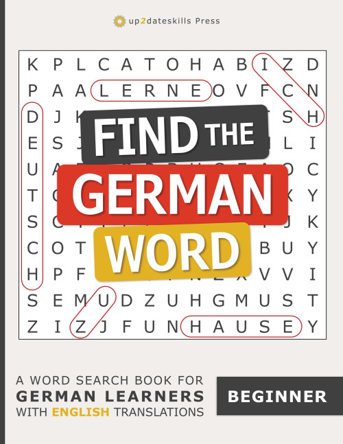 Find the German Word: Beginner: A Word Search Book for German Learners