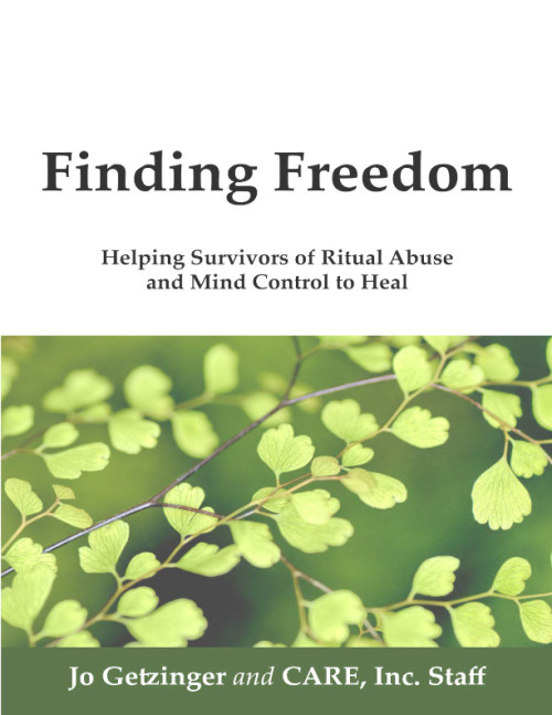 Finding Freedom: Helping Survivors of Ritual Abuse and Mind Control to