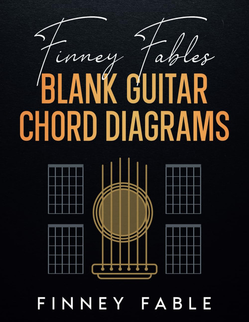 Finney Fables Blank Guitar Chord diagram Sheets: 16 Charts per page
