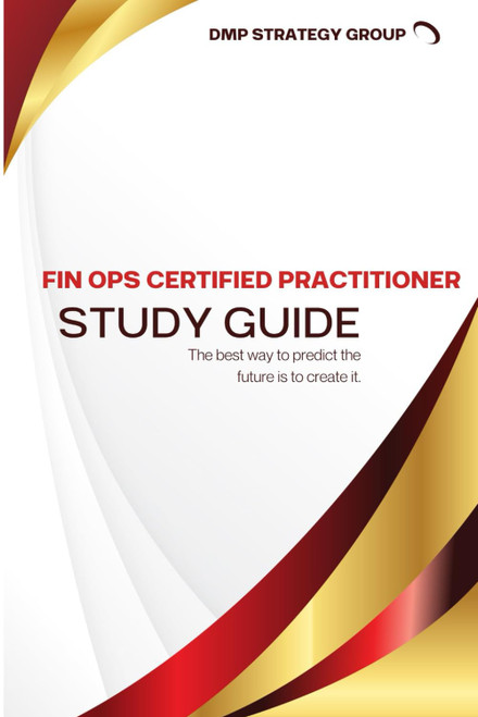 FinOps Certified Practitioner Study Guide