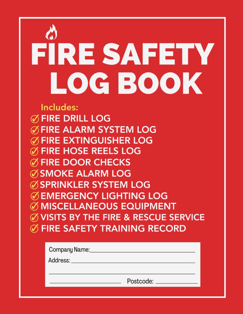 Fire Safety Log Book: Fire Inspection and Testing Log Includes Fire Drills