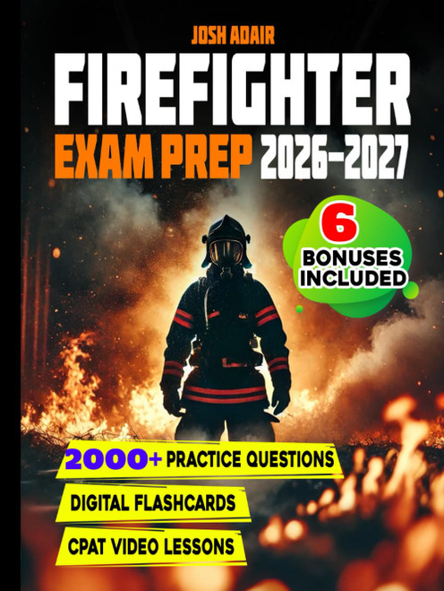 Firefighter Exam Prep: The All-in-One Study Guide to Mastering the Test in No Time – Save