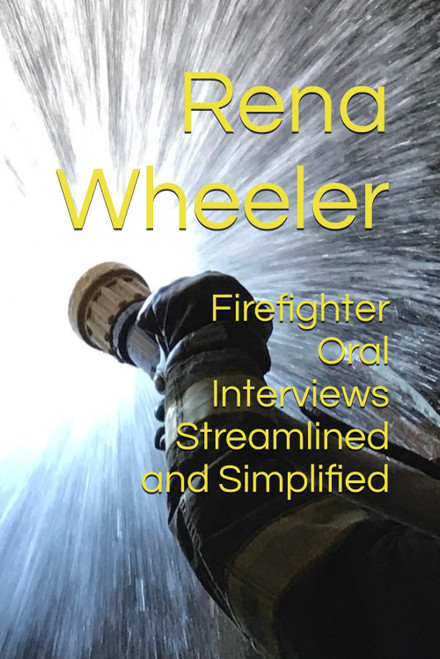 Firefighter Oral Interviews Streamlined and Simplified