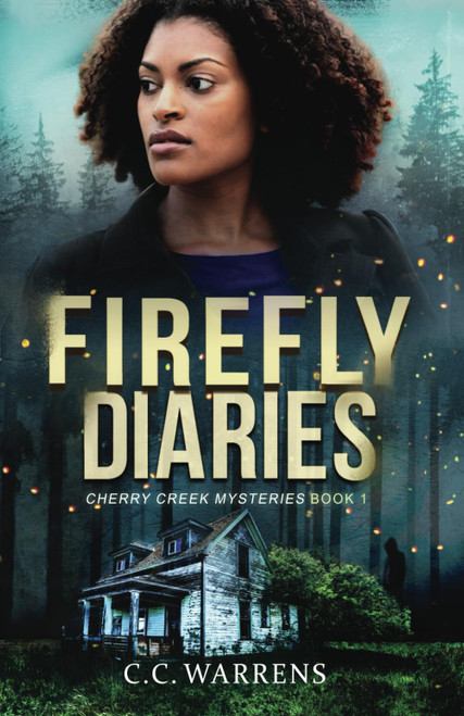 Firefly Diaries (Cherry Creek Mysteries)