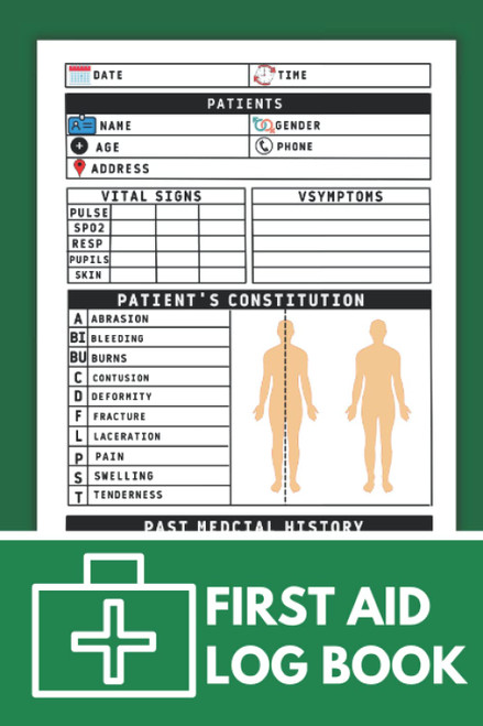 First Aid Log Book: Medical First Aid Form & Injury Report Logbook
