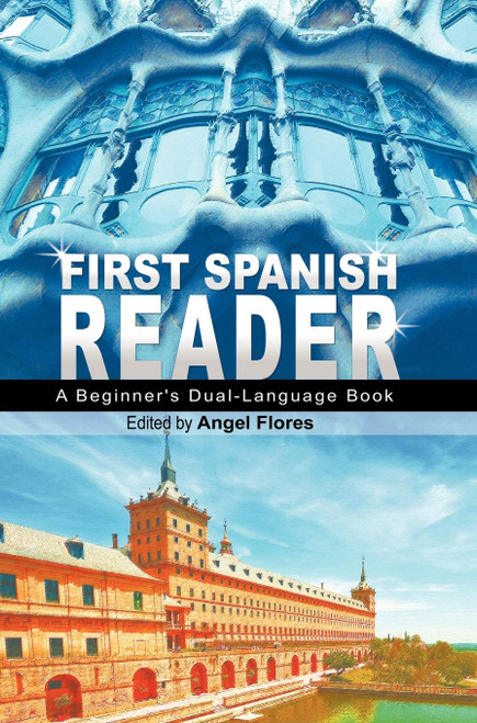 First Spanish Reader: A Beginner's Dual-Language Book