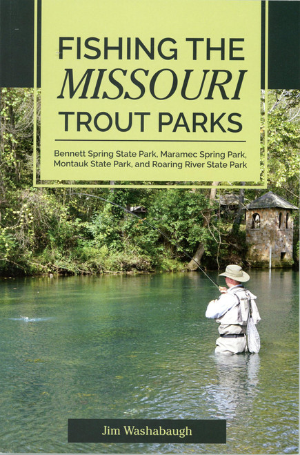 Fishing The Missouri Trout Parks: Bennett Spring State Park