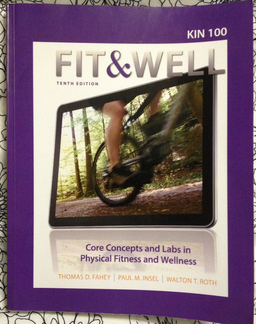 Fit & Well Core Concepts and Labs in Physical Fitness and Wellness