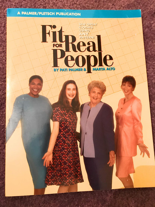 Fit for Real People: Sew Great Clothes Using ANY Pattern