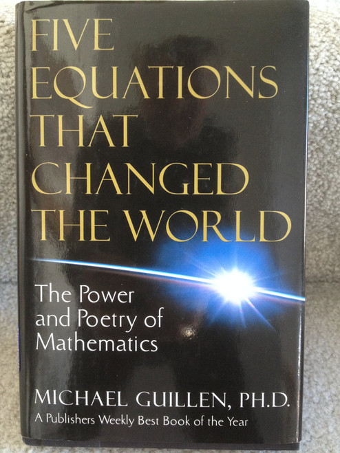 Five Equations That Changed the World