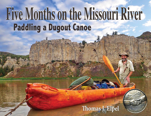 Five Months on the Missouri River: Paddling a Dugout Canoe