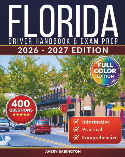 Florida Driver Handbook & Exam Prep: 400 Practice Questions