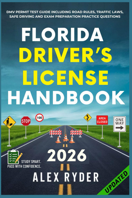 Florida Driver's License Handbook: Your Complete Guide to Traffic Laws