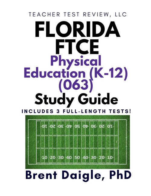 Florida FTCE Physical Education K–12 (063) Study Guide